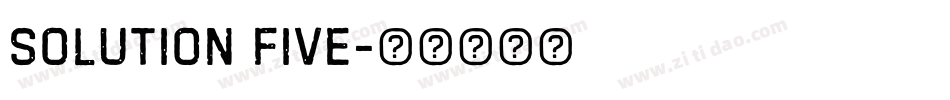 Solution Five字体转换